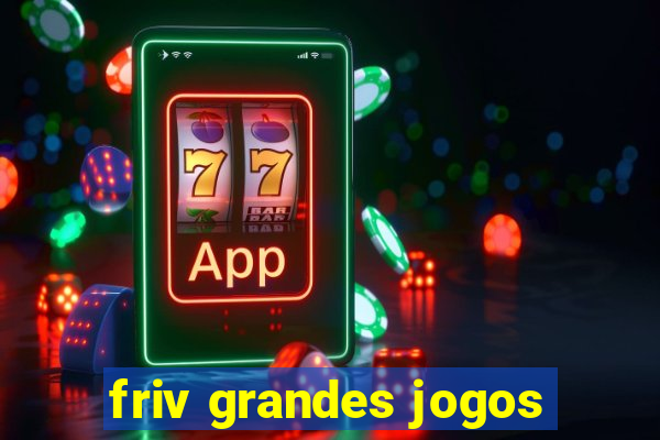 friv grandes jogos